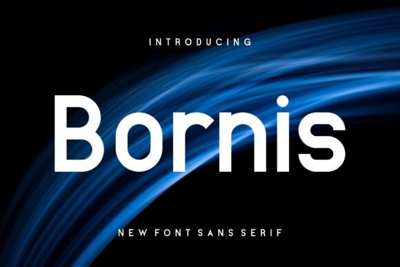 Bornis: The Bold Sans Serif Font for High-Impact Marketing