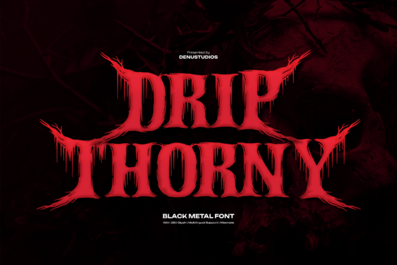 Drip Thorny Font Review
