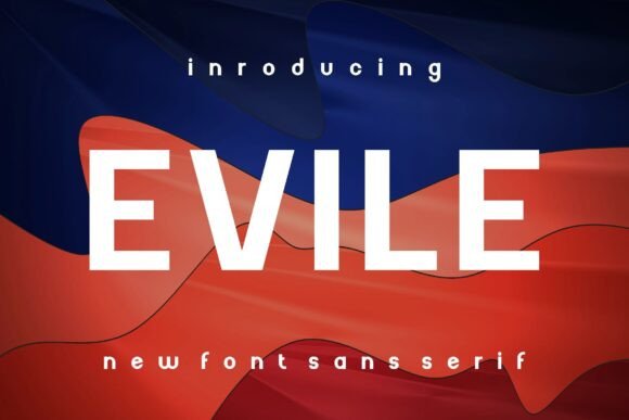 Evile: A Bold Sans Serif Font for Handmade Brands