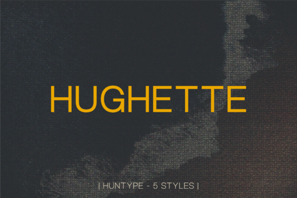 Hughette: The Versatile Sans Serif Font for Modern Brands