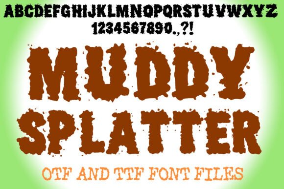 Muddy Splatter Font: Bold and Playful