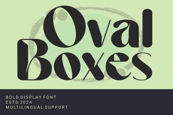 Oval Boxes Font Review: A Bold Sans Serif for Modern Branding