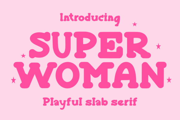 Super Woman: A Bold Slab Serif Typeface for Editorial Design