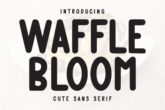 Waffle Bloom: A Playful Sans Serif Font for Web Design