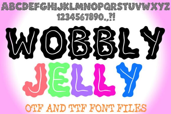 Wobbly Jelly Font